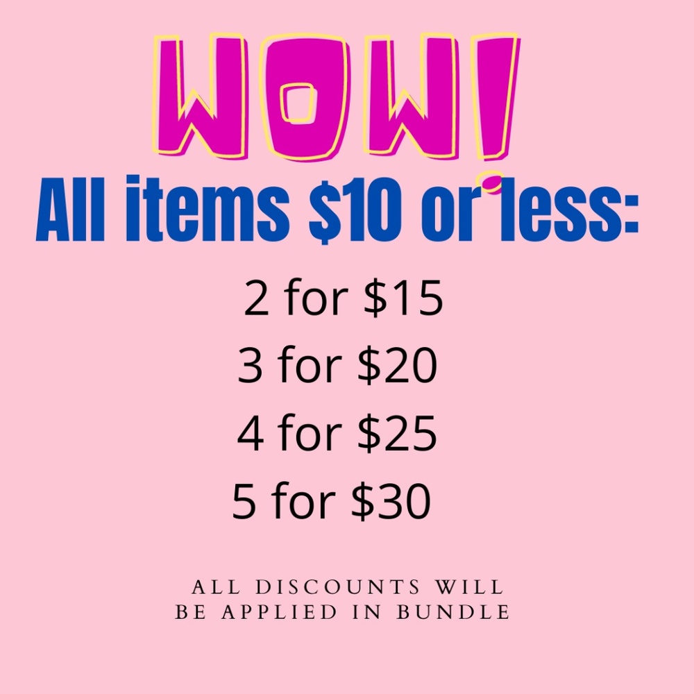 SALE ON ALL ITEMS $10 OR LESS